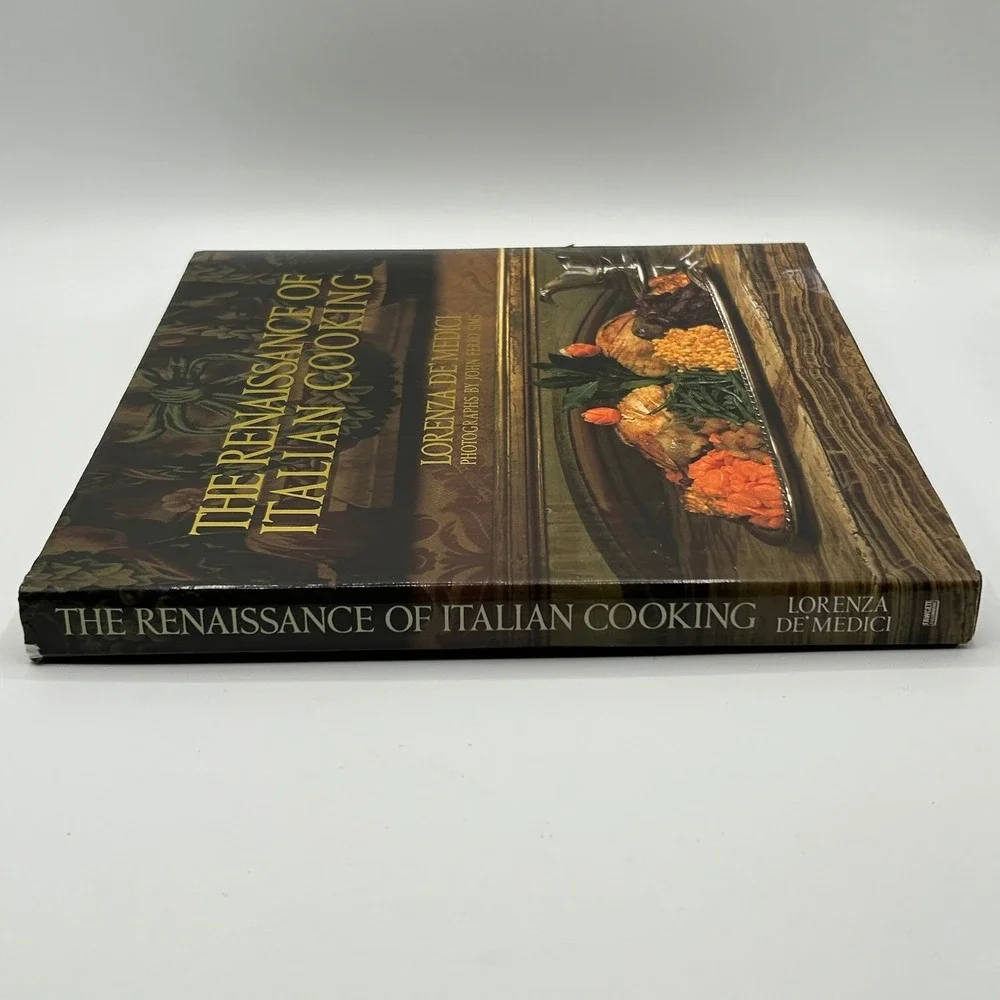 The Renaissance of Italian Cooking Lorenza de Medici 1989 Hardcover Cookbook